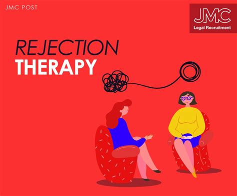 Rejection therapy. Things To Know About Rejection therapy. 